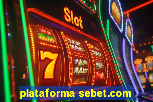 plataforma sebet.com